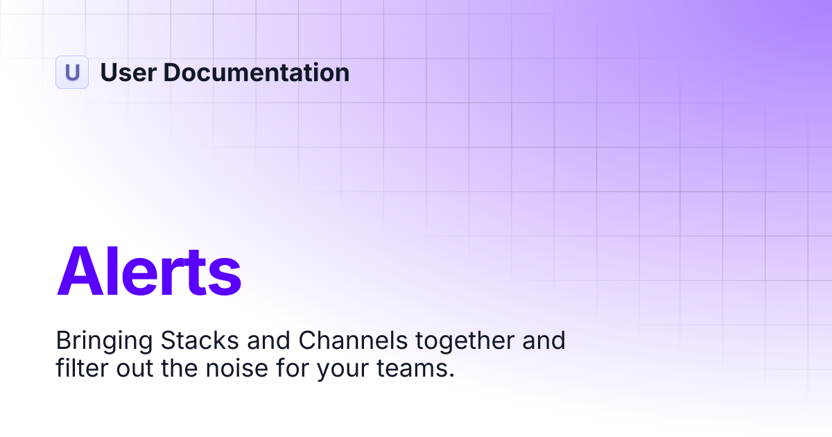 Alerts | User Documentation